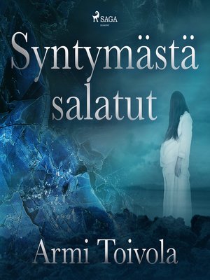 cover image of Syntymästä salatut